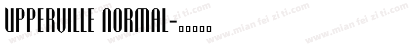 Upperville Normal字体转换